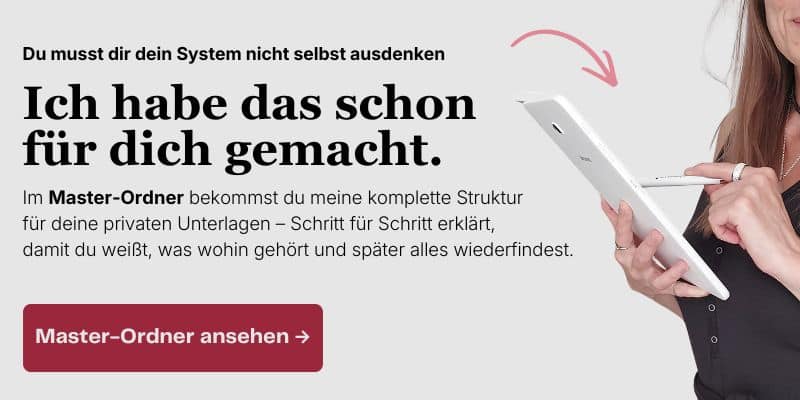 Eine Frau, die einen Tablet-Stift in der Hand hält, steht neben einem deutschen Text, der für einen Hauptordner zur Organisation persönlicher Dokumente wirbt; daneben befindet sich eine rote Schaltfläche zum Aufrufen des Hauptordners. Eine Frau, die einen Tablet-Stift in der Hand hält, steht neben einem deutschen Text, der für einen Hauptordner zur Organisation persönlicher Dokumente wirbt; daneben befindet sich eine rote Schaltfläche zum Aufrufen des Hauptordners.